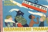 Hajameelne tramm (Hardcover)
