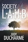 Society of the L.A.M.B. by Judy DuCharme