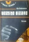 Destine Bizare (Viaţa smintitului călugăr Rasputin, "Sfîntul" de la Maglavit) Destine Bizare (Viaţa smintitului călugăr Rasputin, "Sfîntul" de la Maglavit)