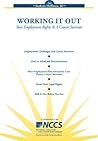 Working It Out: Your Employment Rights As A Cancer Survivor Working It Out: Your Employment Rights As A Cancer Survivor