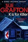 K is for Killer
