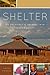 Shelter: An Architect's Journey into Sustainability