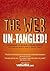 The Web Un-Tangled! by Wes Straub