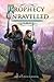 Prophecy Unravelled: Part 1 of the Prophecy Series (Prophecy Series, 1)