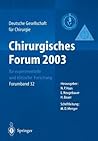 Chirurgisches Forum 2003 für experimentelle und klinische Forschung: 120. Kongress der Deutschen Gesellschaft für Chirurgie München, 29. 04. – 02.05.2003 (German Edition)