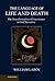 The Language of Life and Death: The Transformation of Experience in Oral Narrative