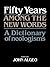 Fifty Years among the New Words by John Algeo