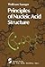 Principles of Nucleic Acid Structure (Springer Advanced Texts in Chemistry)