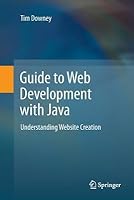 Guide to Web Development with Java: Understanding Website Creation