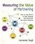 Measuring the Value of Partnering: How to Use Metrics to Plan, Develop, and Implement Successful Alliances