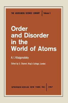 Order and Disorder in the World of Atoms (Heidelberg Science Library)