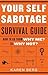 Your Self-Sabotage Survival...