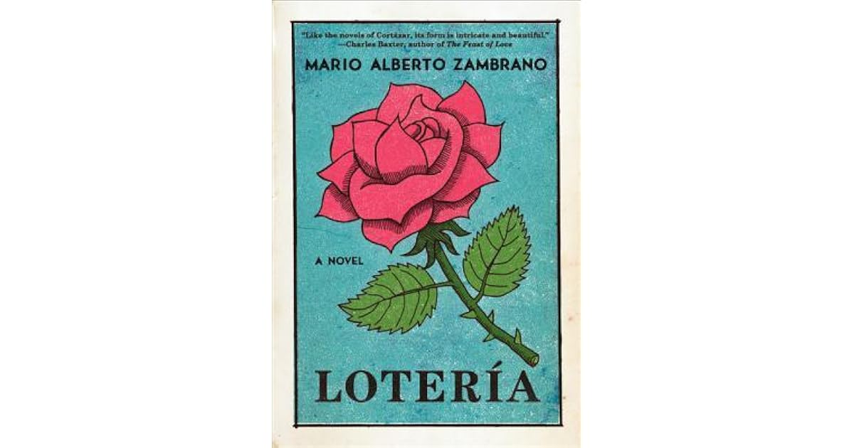 Loteria A Novel by Mario Alberto Zambrano