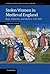 Stolen Women in Medieval England by Caroline Dunn