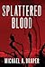 Splattered Blood