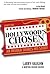 Hollywood's Chosen: An Insider Shares His Story