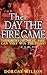 The Day the Fire Came