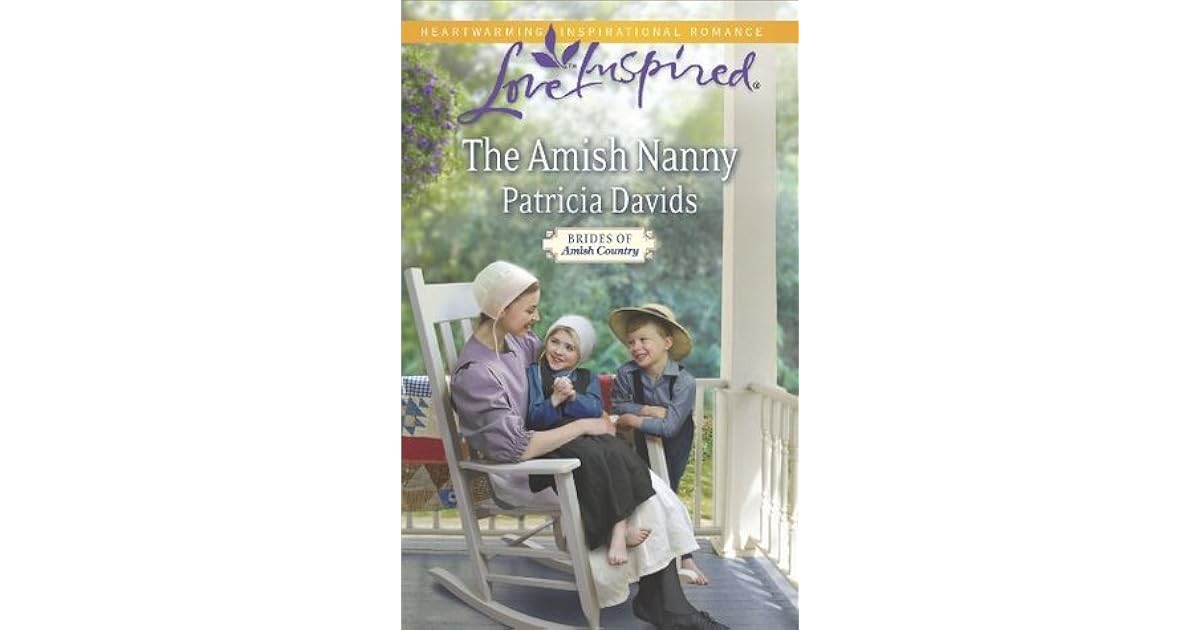 The Amish Nanny Brides Of Amish Country 11 By Patricia