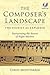 The Composer's Landscape by Carol Montparker