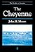 The Cheyenne (Peoples of America)