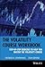 The Volatility Course Workbook: Step-by-Step Exercises to Help You Master The Volatility Course