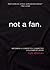 Not a Fan: Becoming A Completely Committed Follower Of Jesus