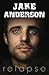 Relapse by Jake Anderson Relapse by Jake Anderson