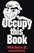 Occupy This Book: Mickey Z....