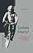 Liebes Hertz!: Physiker und Mathematiker in Anekdoten (German Edition)