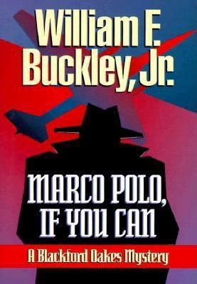 Marco Polo, If You Can (Blackford Oakes, #4)