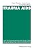 Trauma AIDS: Eine psychoana...