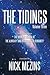 The Tidings: Further Extracts from the Book of Tidings of the Almighty and His Spirits to Humanity