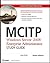 McItp: Windows Server 2008 Enterprise Administrator Study Guide: Exam 70-647