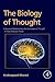 The Biology of Thought: A Neuronal Mechanism in the Generation of Thought - A New Molecular Model