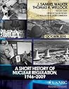 A Short History of Nuclear Regulation, 1946-2009