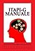 ITAPI-G Manuale: Italia Personality Inventory - General (Italian Edition)