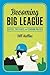 Becoming Big League by Bill Mullins