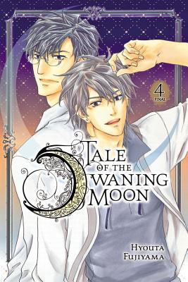 Tale of the Waning Moon, Vol. 4 (Volume 4)