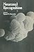 Neuronal Recognition by Samuel H. Barondes