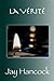 La Vérité by Jay Hancock La Vérité by Jay Hancock