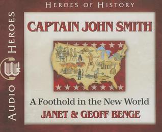 Captain John Smith Audiobook: A Foothold in the New World (Heroes of History) Audio CD in MP3 format