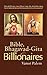 Bible, Bhagavad-Gita & Billionaires