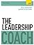 The Leadership Coach: A Tea...