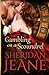 Gambling on a Scoundrel by Sheridan Jeane