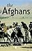 The Afghans (Peoples of Asia)