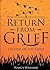 A Return From Grief