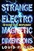 Strange Electromagnetic Dim...