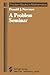 A Problem Seminar (Problem ...