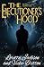 The Executioner's Hood (Hig...