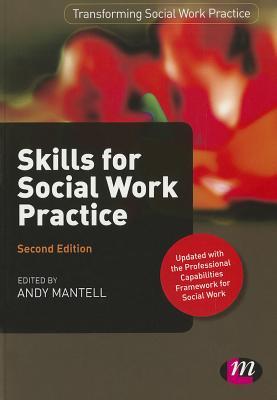Skills for Social Work Practice (Transforming Social Work Practice Series)